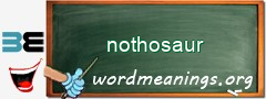 WordMeaning blackboard for nothosaur